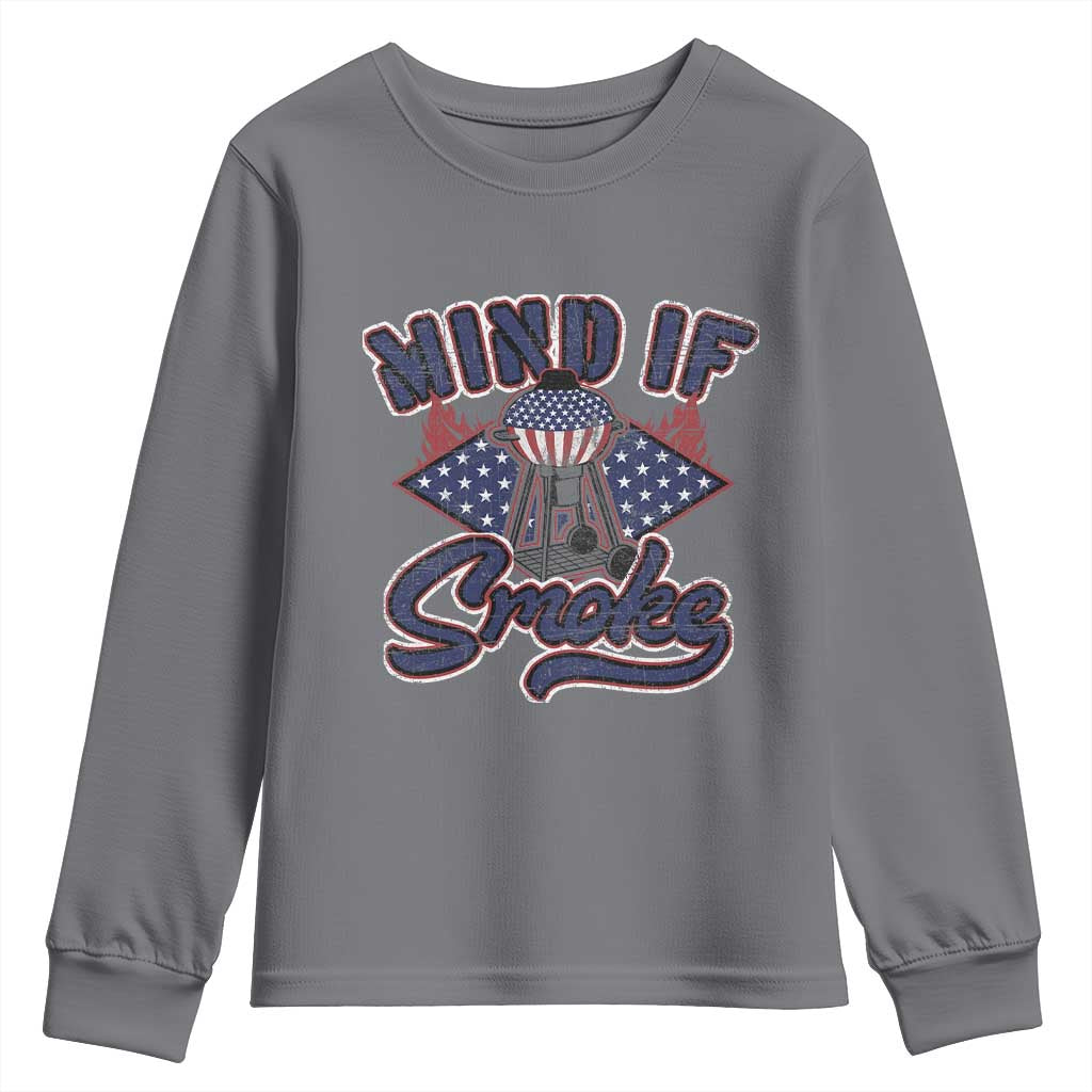 Funny BBQ Grilling Youth Sweatshirt Mind If I Smoke Smoker TS09 Charcoal Print Your Wear