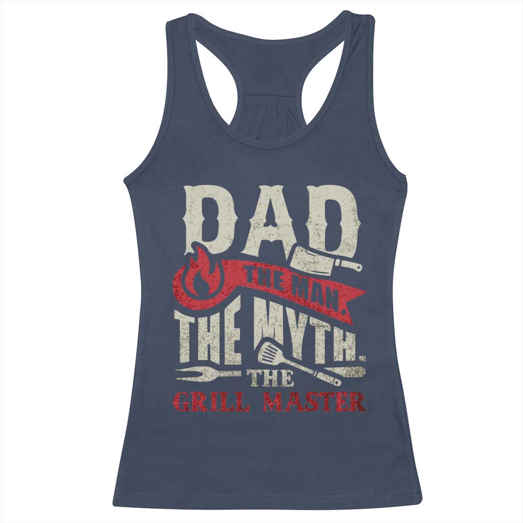 Funny BBQ Grilling Pitmaster Racerback Tank Top Dad The Man The Myth The Grill Master TS09 Navy Print Your Wear