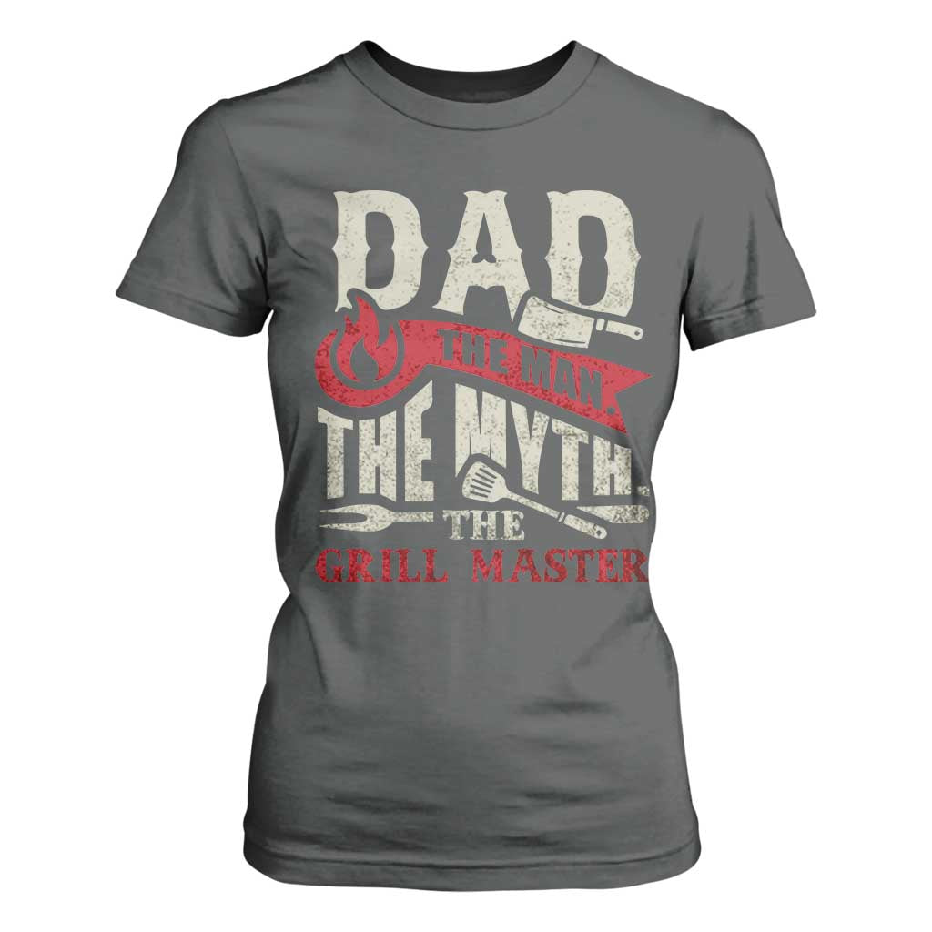 Funny BBQ Grilling Pitmaster T Shirt For Women Dad The Man The Myth The Grill Master TS09 Dark Heather Print Your Wear