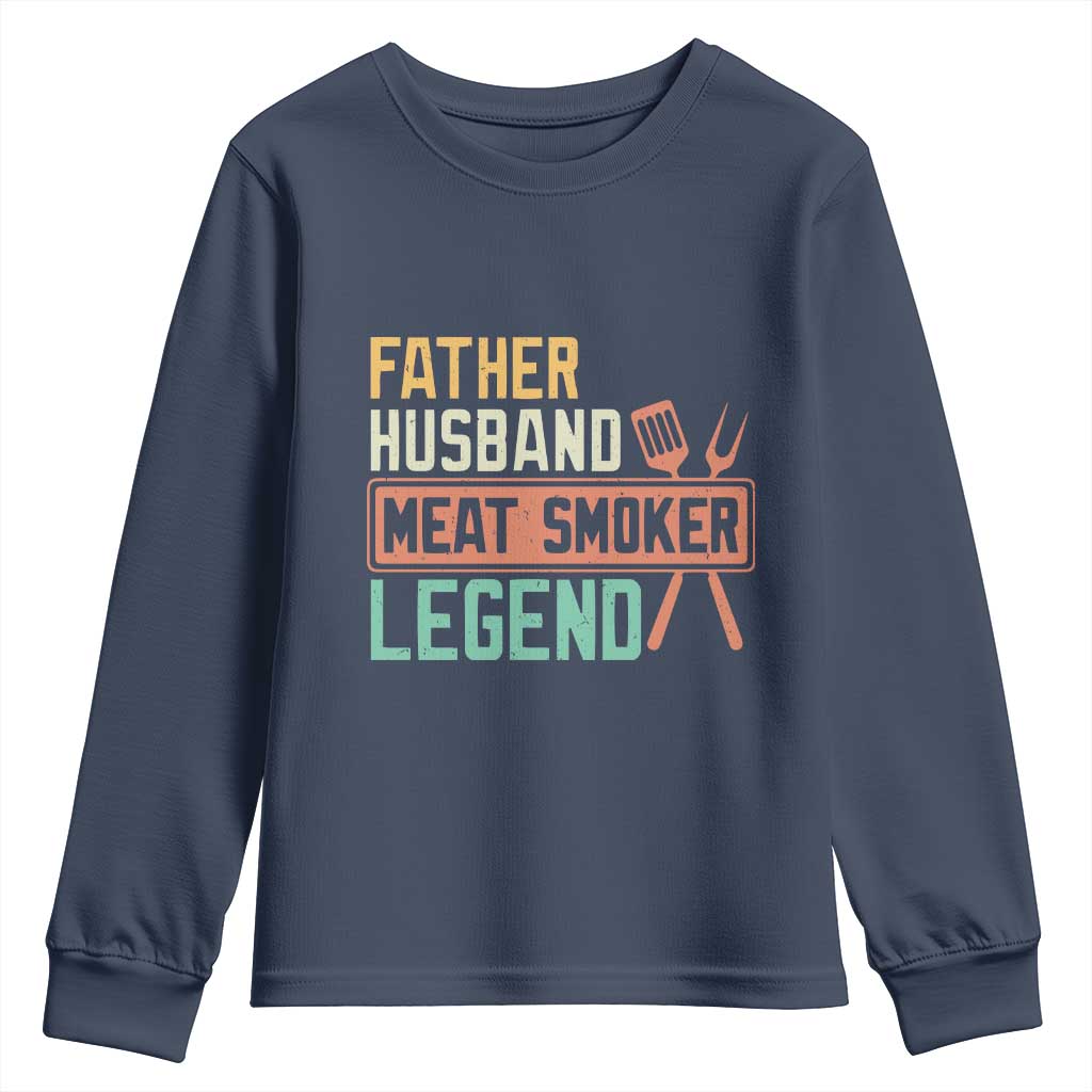 Funny BBQ Grilling Pitmaster Youth Sweatshirt Father Husband Meat Smoker Legend Retro TS09 Navy Print Your Wear
