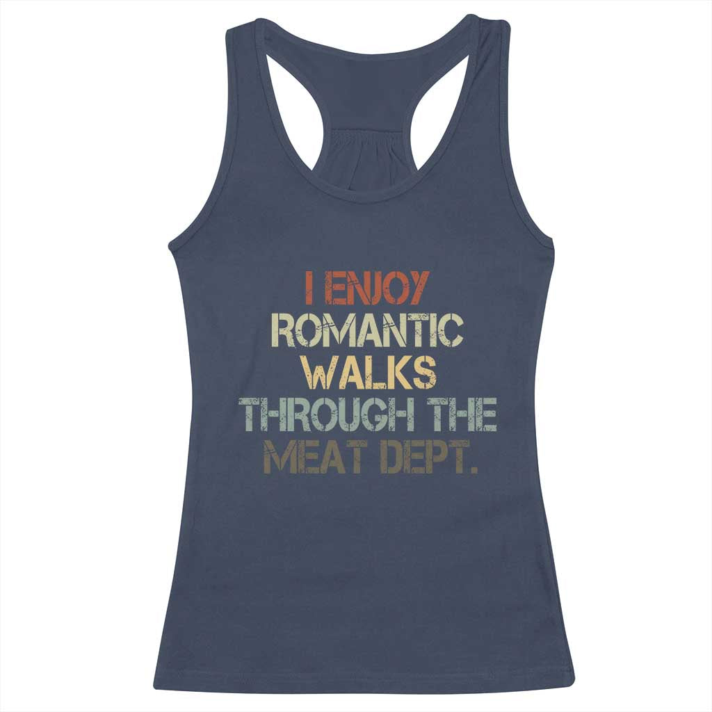 Funny BBQ Grilling Racerback Tank Top I Enjoy Romantic Walks Through The Meat Dept TS09 Navy Print Your Wear