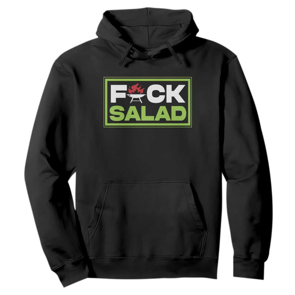 Funny BBQ Lover Hoodie Fxxk Salad Anti Vegan Jokes TS09 Black Print Your Wear