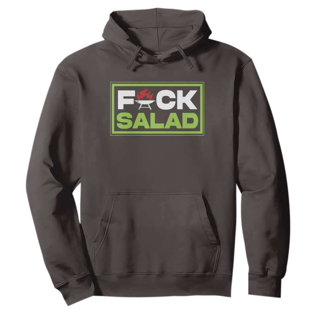 Funny BBQ Lover Hoodie Fxxk Salad Anti Vegan Jokes TS09 Dark Chocolate Print Your Wear