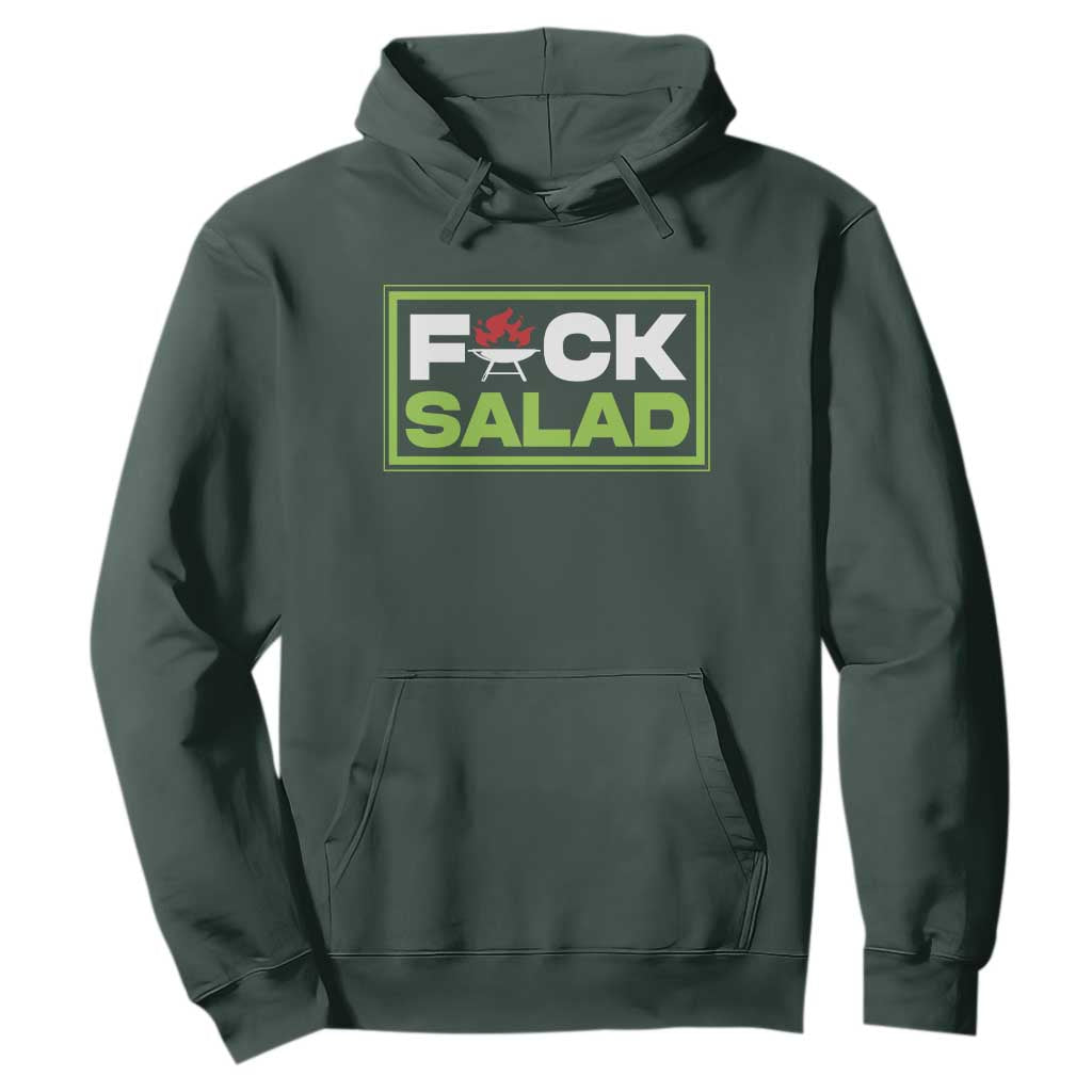 Funny BBQ Lover Hoodie Fxxk Salad Anti Vegan Jokes TS09 Dark Forest Green Print Your Wear