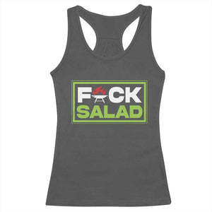 Funny BBQ Lover Racerback Tank Top Fxxk Salad Anti Vegan Jokes TS09 Dark Heather Print Your Wear