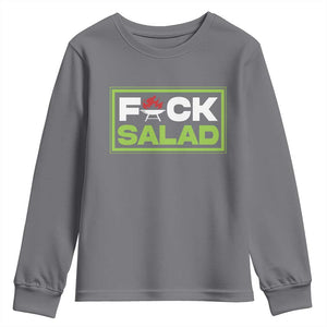 Funny BBQ Lover Youth Sweatshirt Fxxk Salad Anti Vegan Jokes TS09 Charcoal Print Your Wear