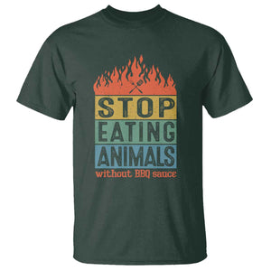 Funny BBQ Lover T Shirt Stop Eating Animals Without BBQ Sauce Anti Vegan Jokes TS09 Dark Forest Green Print Your Wear