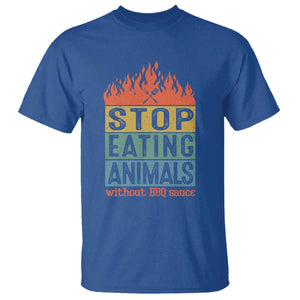 Funny BBQ Lover T Shirt Stop Eating Animals Without BBQ Sauce Anti Vegan Jokes TS09 Royal Blue Print Your Wear
