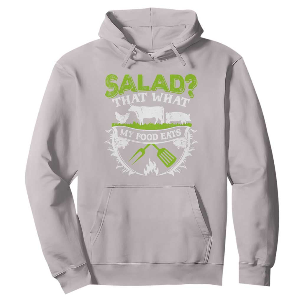 Funny BBQ Lover Hoodie Salad That's What My Food Eats Anti Vegan Jokes TS09 Ice Gray Print Your Wear