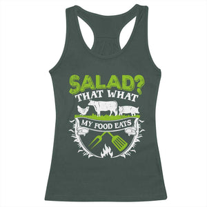 Funny BBQ Lover Racerback Tank Top Salad That's What My Food Eats Anti Vegan Jokes TS09 Dark Forest Green Print Your Wear