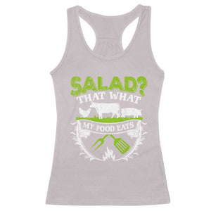 Funny BBQ Lover Racerback Tank Top Salad That's What My Food Eats Anti Vegan Jokes TS09 Ice Gray Print Your Wear