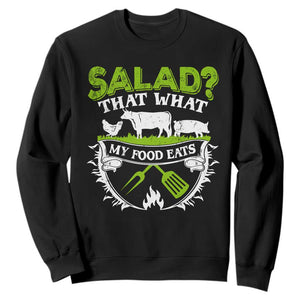 Funny BBQ Lover Sweatshirt Salad That's What My Food Eats Anti Vegan Jokes TS09 Black Print Your Wear