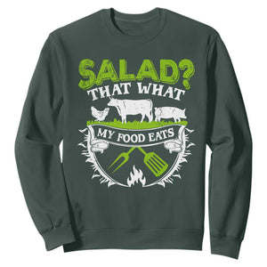 Funny BBQ Lover Sweatshirt Salad That's What My Food Eats Anti Vegan Jokes TS09 Dark Forest Green Print Your Wear