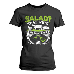 Funny BBQ Lover T Shirt For Women Salad That's What My Food Eats Anti Vegan Jokes TS09 Black Print Your Wear