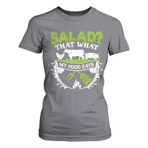 Funny BBQ Lover T Shirt For Women Salad That's What My Food Eats Anti Vegan Jokes TS09 Charcoal Print Your Wear