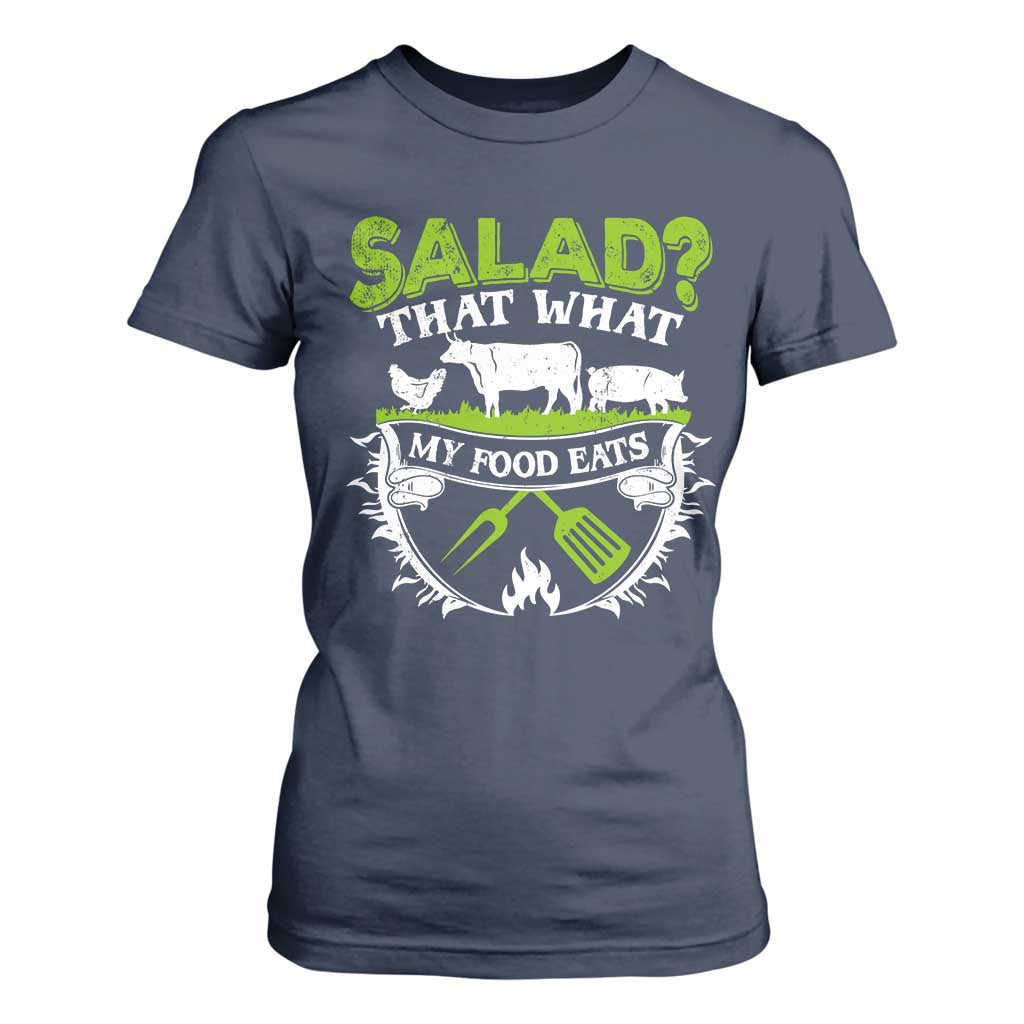 Funny BBQ Lover T Shirt For Women Salad That's What My Food Eats Anti Vegan Jokes TS09 Navy Print Your Wear