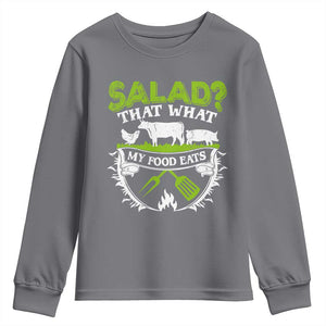 Funny BBQ Lover Youth Sweatshirt Salad That's What My Food Eats Anti Vegan Jokes TS09 Charcoal Print Your Wear