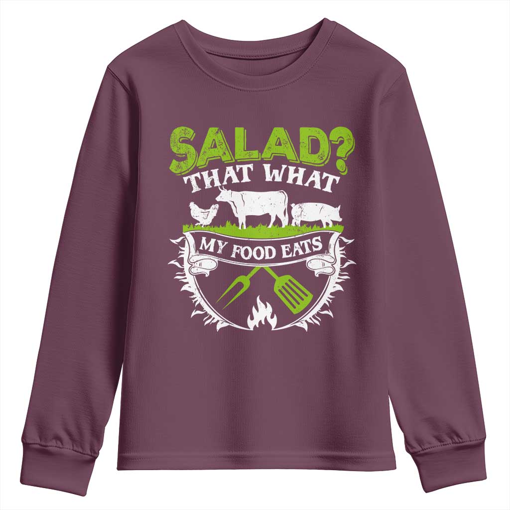 Funny BBQ Lover Youth Sweatshirt Salad That's What My Food Eats Anti Vegan Jokes TS09 Maroon Print Your Wear