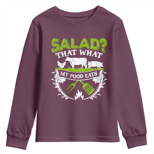 Funny BBQ Lover Youth Sweatshirt Salad That's What My Food Eats Anti Vegan Jokes TS09 Maroon Print Your Wear