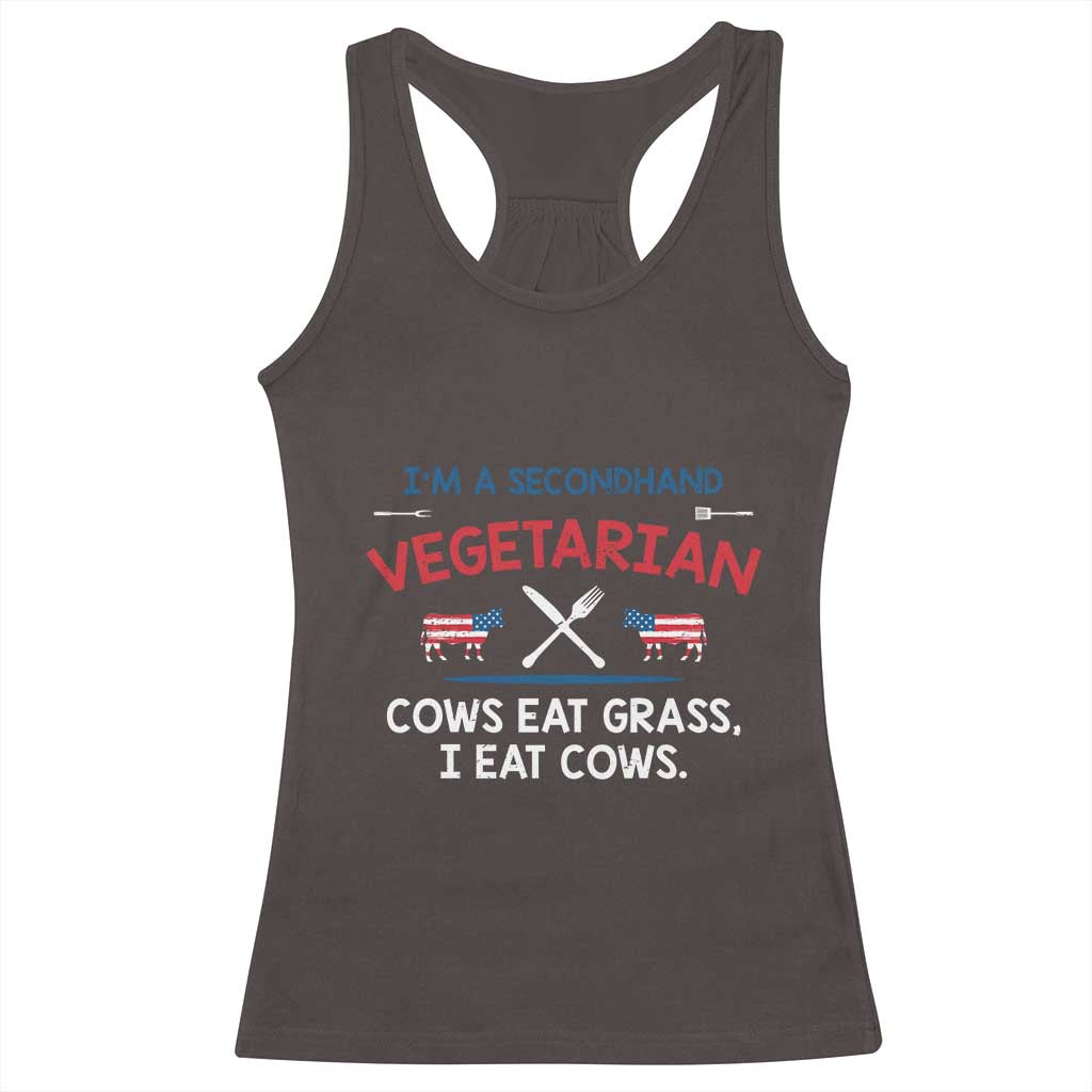 Funny BBQ Lover Racerback Tank Top Cow Eat Grass I Eat Cow Anti Vegan Jokes TS09 Dark Chocolate Print Your Wear