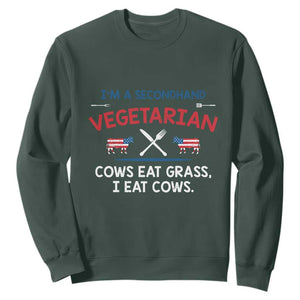 Funny BBQ Lover Sweatshirt Cow Eat Grass I Eat Cow Anti Vegan Jokes TS09 Dark Forest Green Print Your Wear