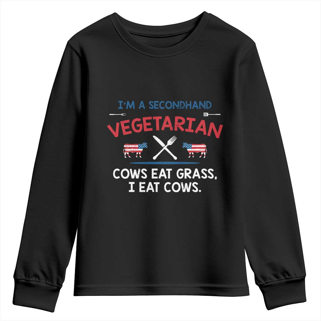 Funny BBQ Lover Youth Sweatshirt Cow Eat Grass I Eat Cow Anti Vegan Jokes TS09 Black Print Your Wear