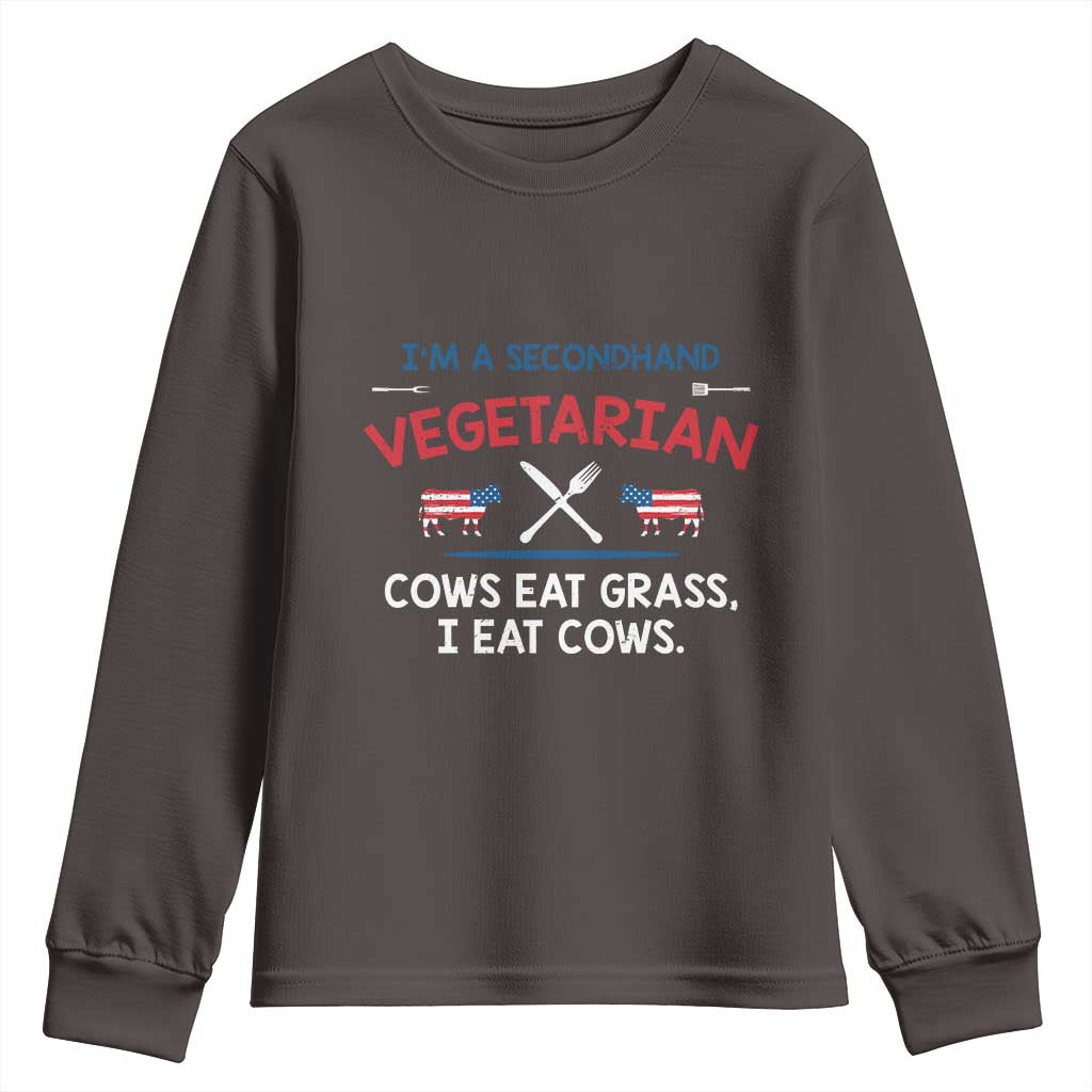 Funny BBQ Lover Youth Sweatshirt Cow Eat Grass I Eat Cow Anti Vegan Jokes TS09 Dark Chocolate Print Your Wear