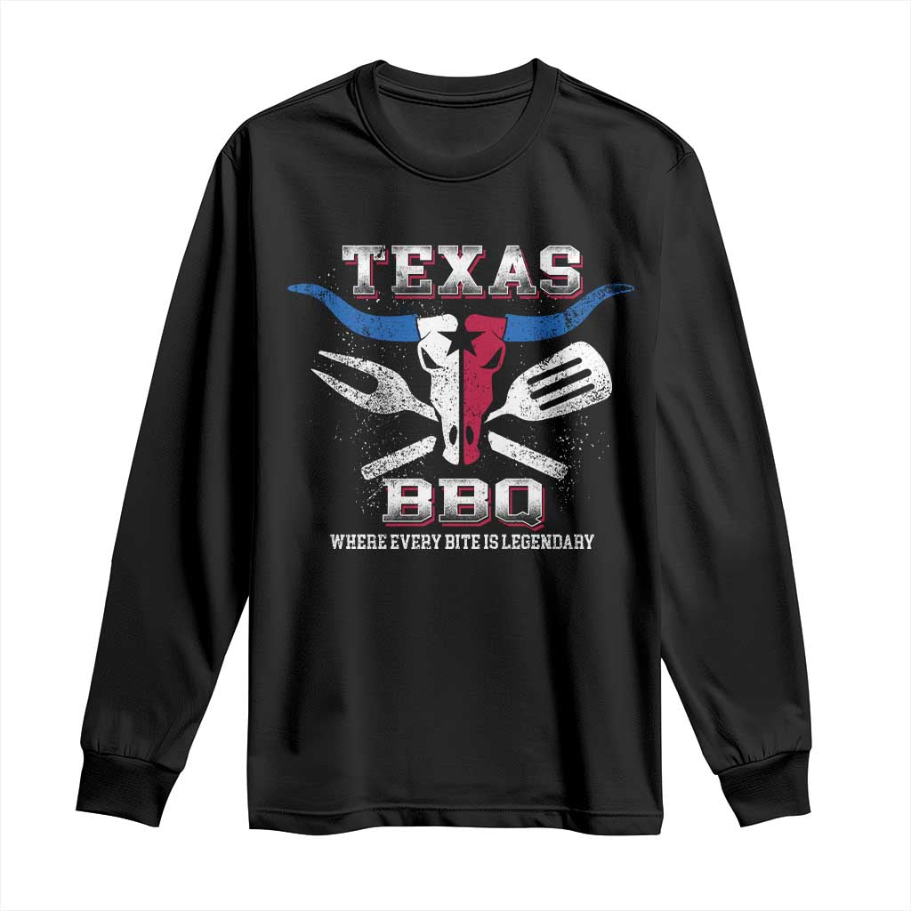 Texas BBQ Lover Long Sleeve Shirt Where Every Bite Is Legendary Texan Flag TS09 Black Print Your Wear