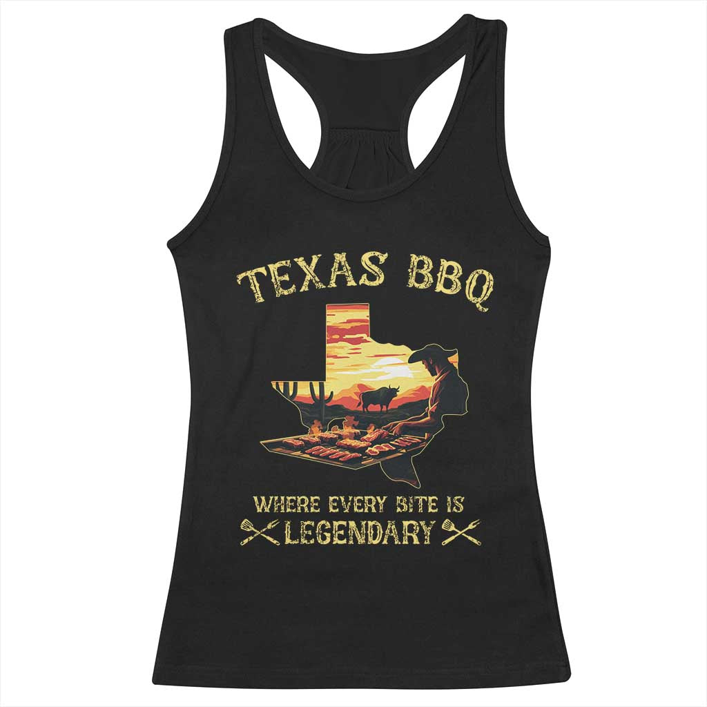Texas BBQ Lover Racerback Tank Top Where Every Bite Is Legendary Cowboy Grilling Pitmaster TS09 Black Print Your Wear