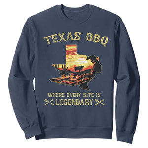 Texas BBQ Lover Sweatshirt Where Every Bite Is Legendary Cowboy Grilling Pitmaster TS09 Navy Print Your Wear