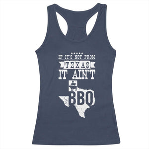 Texas BBQ Lover Racerback Tank Top If It's Not From Texas It Ain't BBQ TS09 Navy Print Your Wear