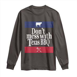 Don't Mess With Texas BBQ Long Sleeve Shirt TS09 Dark Chocolate Print Your Wear
