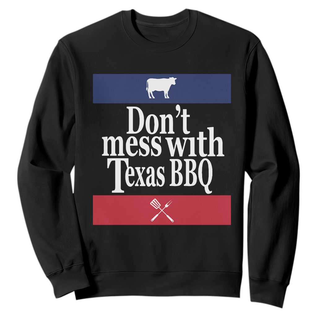 Don't Mess With Texas BBQ Sweatshirt TS09 Black Print Your Wear