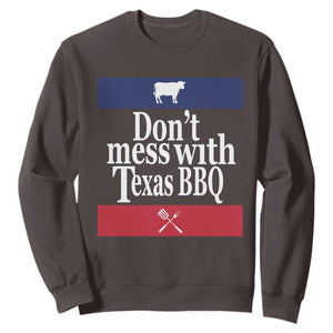 Don't Mess With Texas BBQ Sweatshirt TS09 Dark Chocolate Print Your Wear