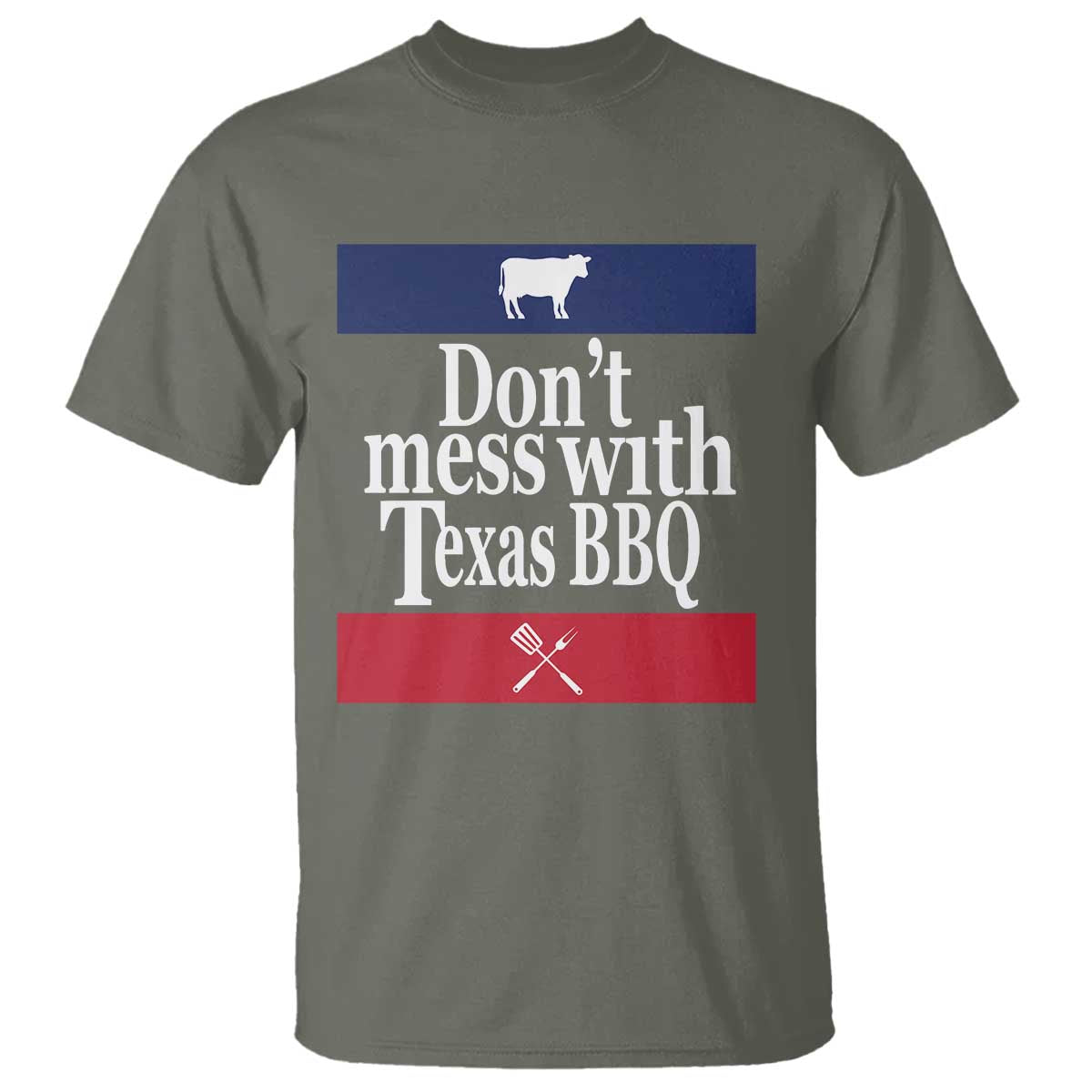 Don't Mess With Texas BBQ T Shirt TS09 Military Green Print Your Wear