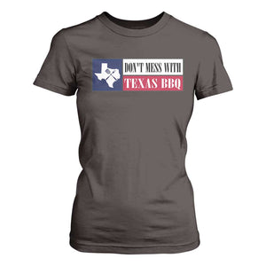 Don't Mess With Texas BBQ T Shirt For Women Texan Flag Grilling Pitmaster TS09 Dark Chocolate Print Your Wear