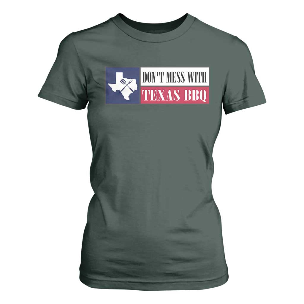Don't Mess With Texas BBQ T Shirt For Women Texan Flag Grilling Pitmaster TS09 Dark Forest Green Print Your Wear