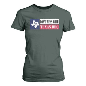Don't Mess With Texas BBQ T Shirt For Women Texan Flag Grilling Pitmaster TS09 Dark Forest Green Print Your Wear