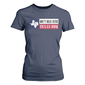 Don't Mess With Texas BBQ T Shirt For Women Texan Flag Grilling Pitmaster TS09 Navy Print Your Wear
