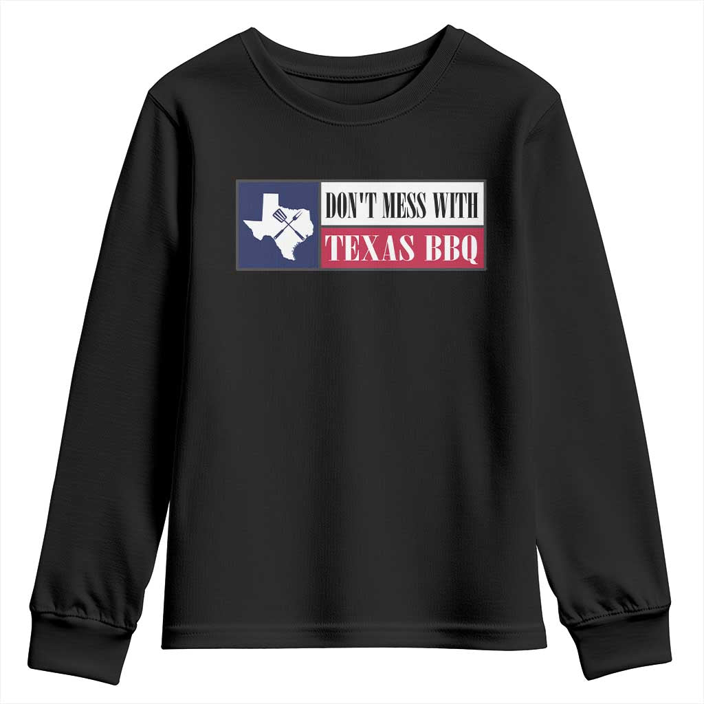 Don't Mess With Texas BBQ Youth Sweatshirt Texan Flag Grilling Pitmaster TS09 Black Print Your Wear