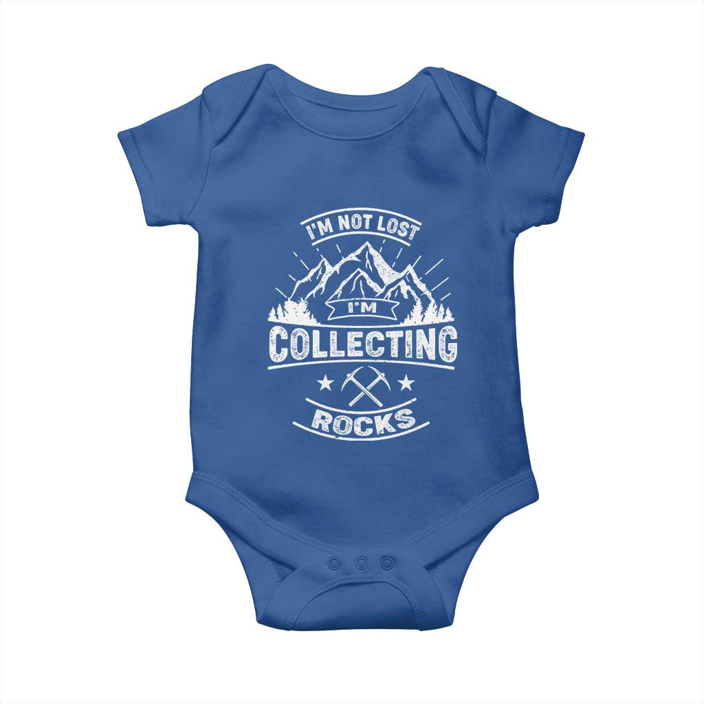 Rock Collector Baby Onesie I'm Not Lost I'm Collecting Rocks Geologist TS09 Royal Blue Print Your Wear