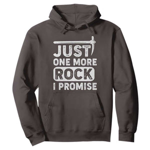 Rock Collector Hoodie Just One More Rock I Promise TS09 Dark Chocolate Print Your Wear