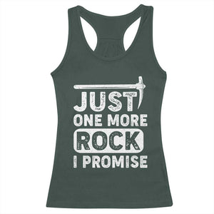 Rock Collector Racerback Tank Top Just One More Rock I Promise TS09 Dark Forest Green Print Your Wear