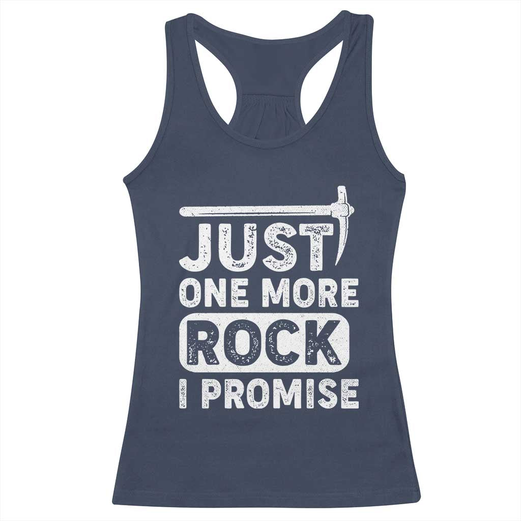 Rock Collector Racerback Tank Top Just One More Rock I Promise TS09 Navy Print Your Wear