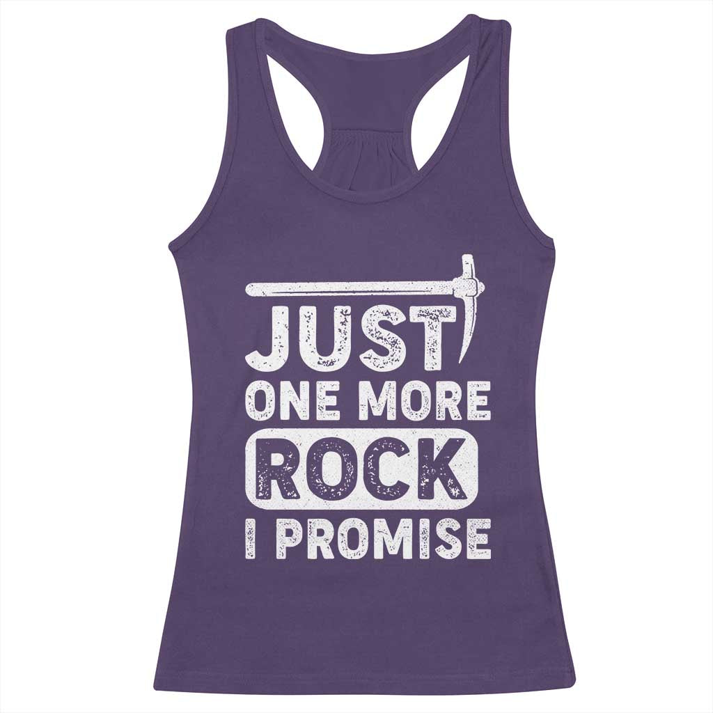 Rock Collector Racerback Tank Top Just One More Rock I Promise TS09 Purple Print Your Wear