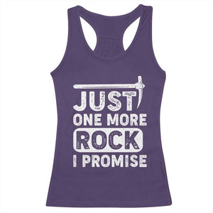 Rock Collector Racerback Tank Top Just One More Rock I Promise TS09 Purple Print Your Wear