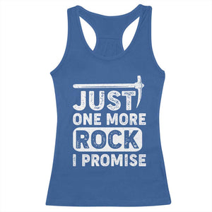 Rock Collector Racerback Tank Top Just One More Rock I Promise TS09 Royal Blue Print Your Wear