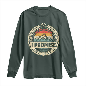 Geologist Long Sleeve Shirt Just One More Rock I Promise Rock Collector TS09 Dark Forest Green Print Your Wear