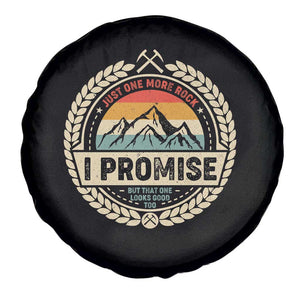 Geologist Spare Tire Cover Just One More Rock I Promise Rock Collector TS09 Print Your Wear