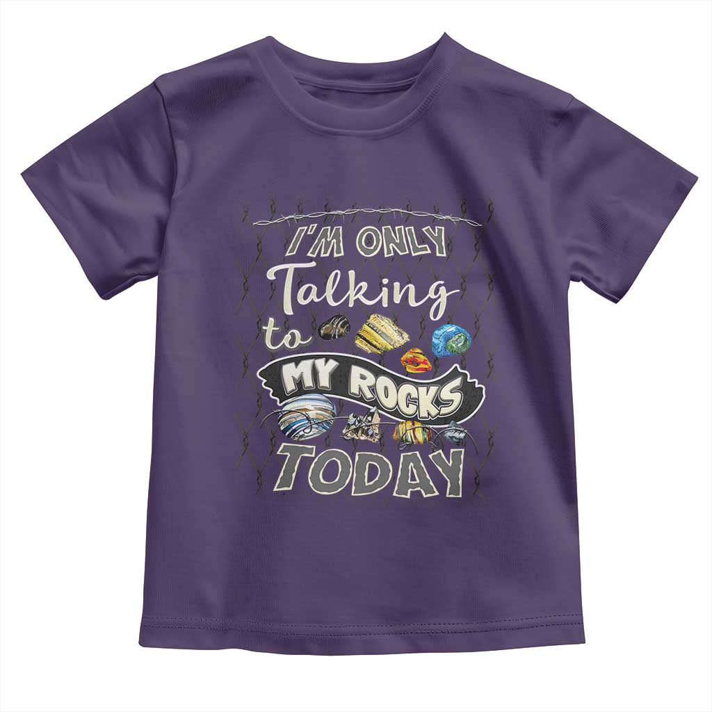 Geologist Toddler T Shirt I'm Only Taling To My Rocks Today TS09 Purple Print Your Wear